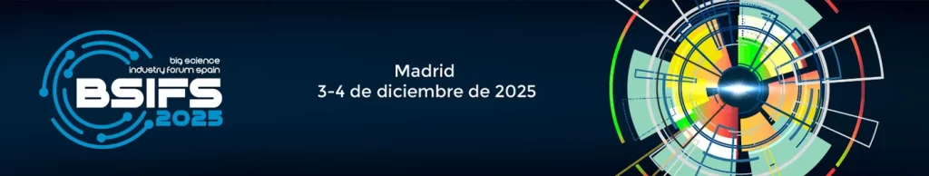 Big Science Industry Forum Spain (BSIFS) 2025